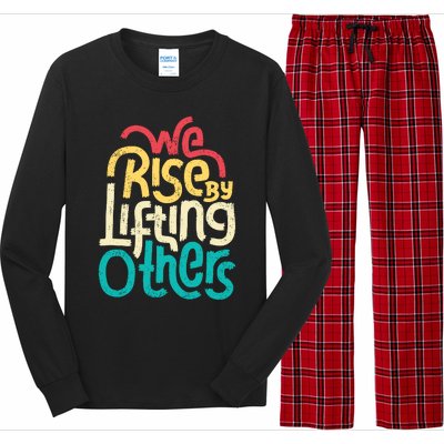 We Rise By Lifting Others Motivational Inspirational Quote Long Sleeve Pajama Set