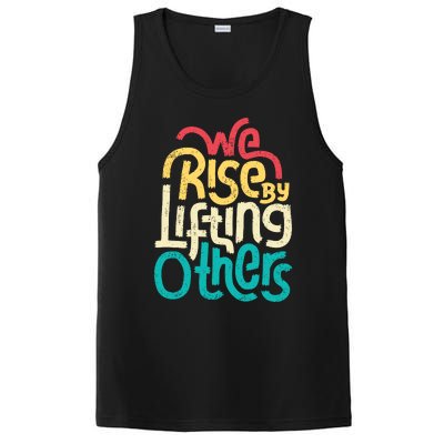 We Rise By Lifting Others Motivational Inspirational Quote PosiCharge Competitor Tank