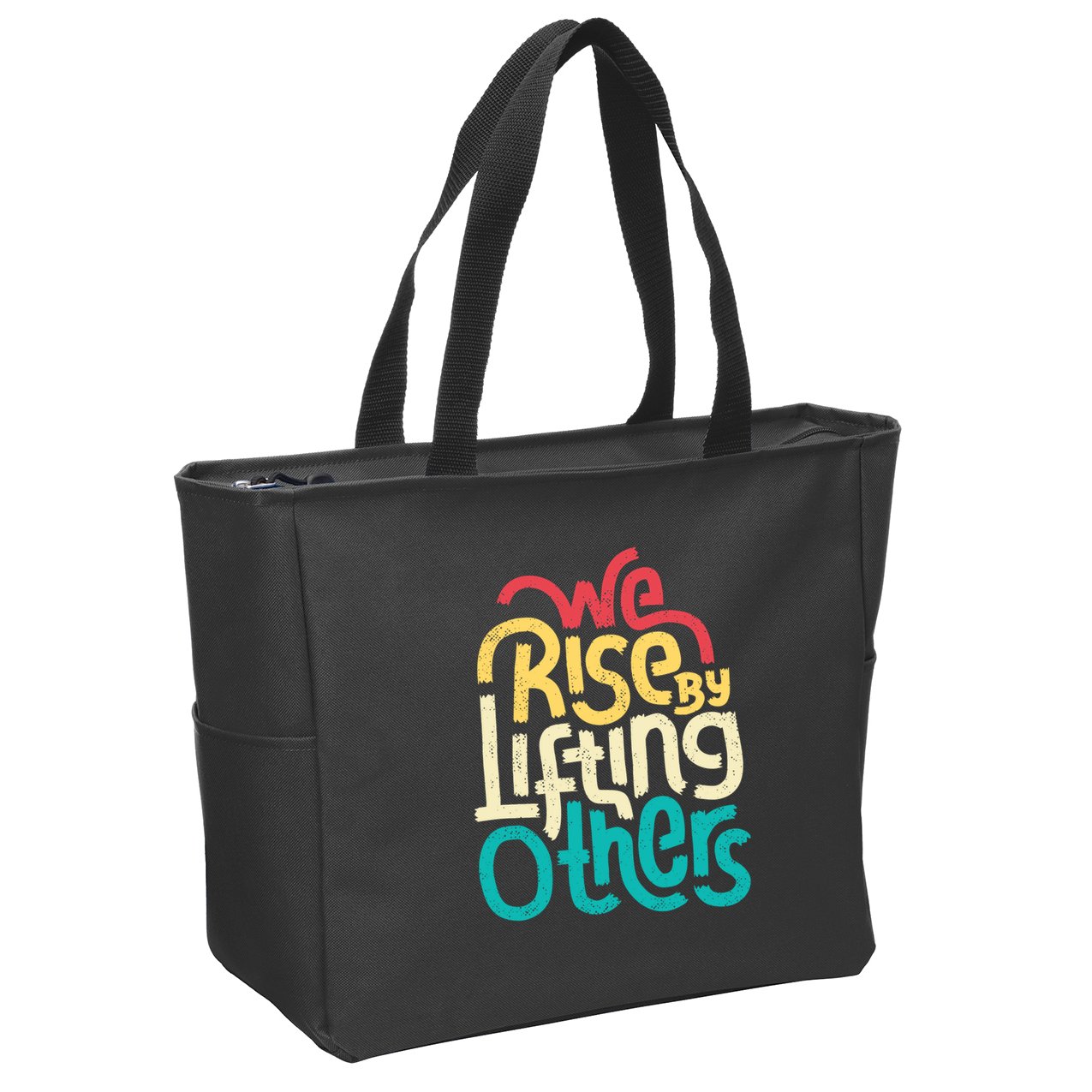 We Rise By Lifting Others Motivational Inspirational Quote Zip Tote Bag