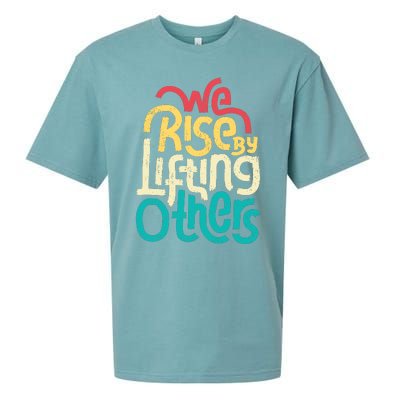 We Rise By Lifting Others Motivational Inspirational Quote Sueded Cloud Jersey T-Shirt