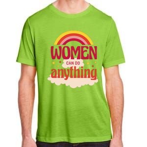 Women's Rights Can Do Anything Feminist Adult ChromaSoft Performance T-Shirt