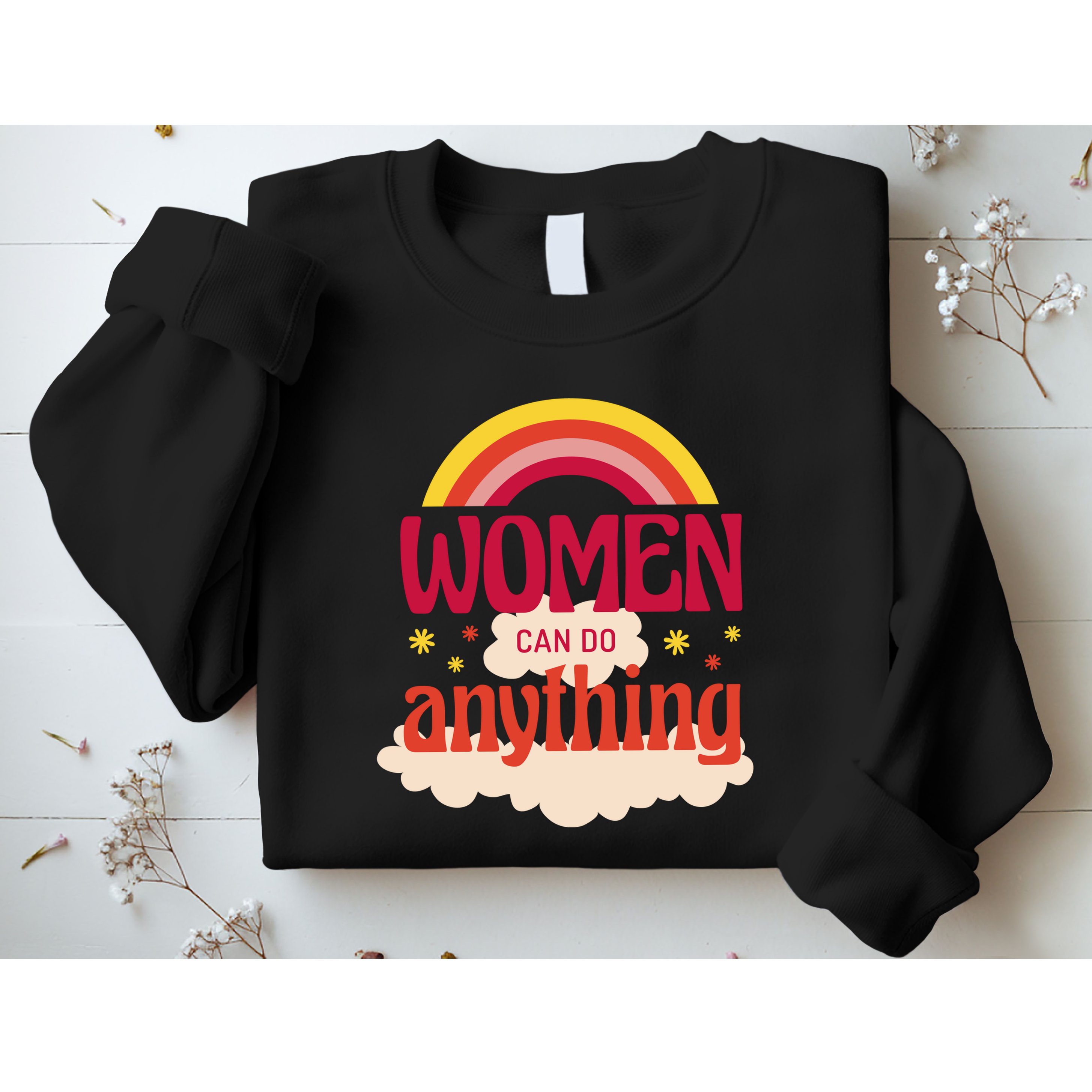 Women's Rights Can Do Anything Feminist Sweatshirt