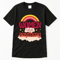Women's Rights Can Do Anything Feminist Tall T-Shirt