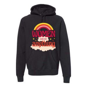 Women's Rights Can Do Anything Feminist Premium Hoodie