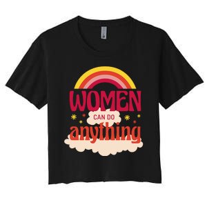 Women's Rights Can Do Anything Feminist Women's Crop Top Tee