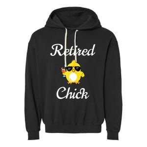 Womenss Retired Chick Funny Retirement Party Garment-Dyed Fleece Hoodie