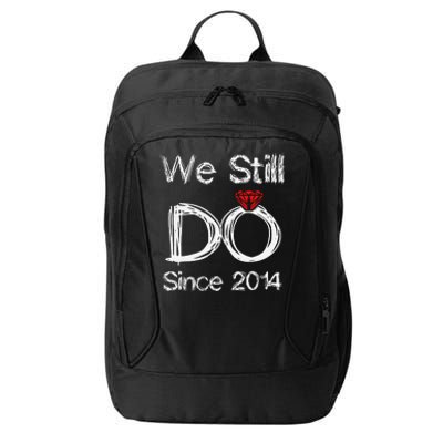 Wedding Ring Couples Anniversary We Still Do Since 2014 City Backpack