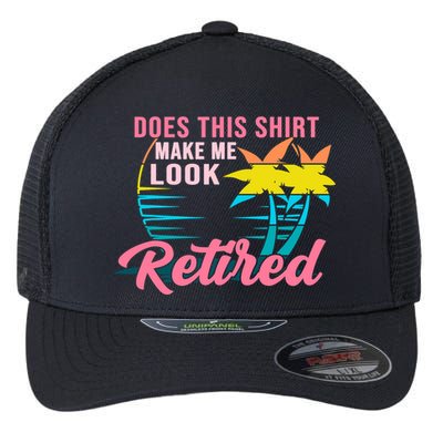 Wo Retirement Does This Make Me Look Retired Flexfit Unipanel Trucker Cap