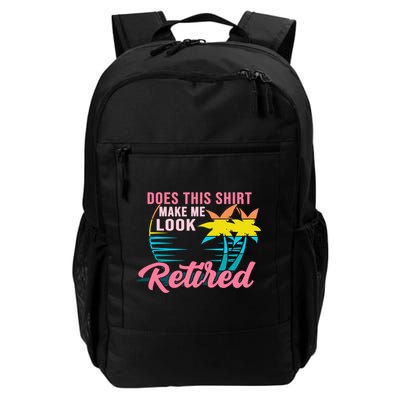 Wo Retirement Does This Make Me Look Retired Backpack