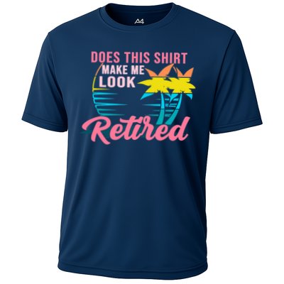 Wo Retirement Does This Make Me Look Retired Performance Shirt