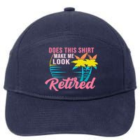 Wo Retirement Does This Make Me Look Retired 7-Panel Snapback Hat