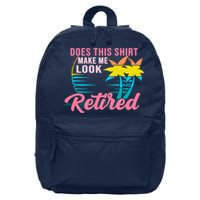 Wo Retirement Does This Make Me Look Retired 16 in Basic Backpack