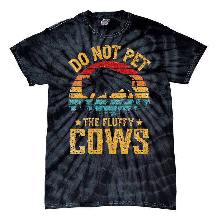 Womens Retro Do Not Pet The Fluffy Cows Vintage Bison Lover Tie-Dye T-Shirt