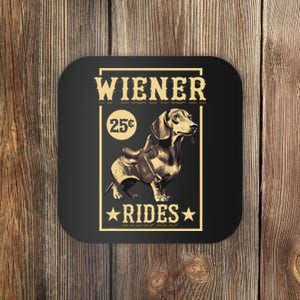 Wiener Rides Dachshund Lover Doxie Weiner Weenie Dog Owner Coaster