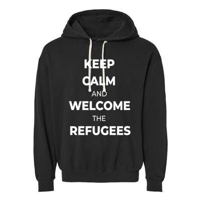 World Refugee Day Welcome Refugees Supportive Message Gift Garment-Dyed Fleece Hoodie
