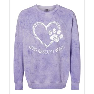 Who Rescued Dog Rescue Who Funny Paw Print Heart Colorblast Crewneck Sweatshirt