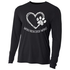 Who Rescued Dog Rescue Who Funny Paw Print Heart Cooling Performance Long Sleeve Crew