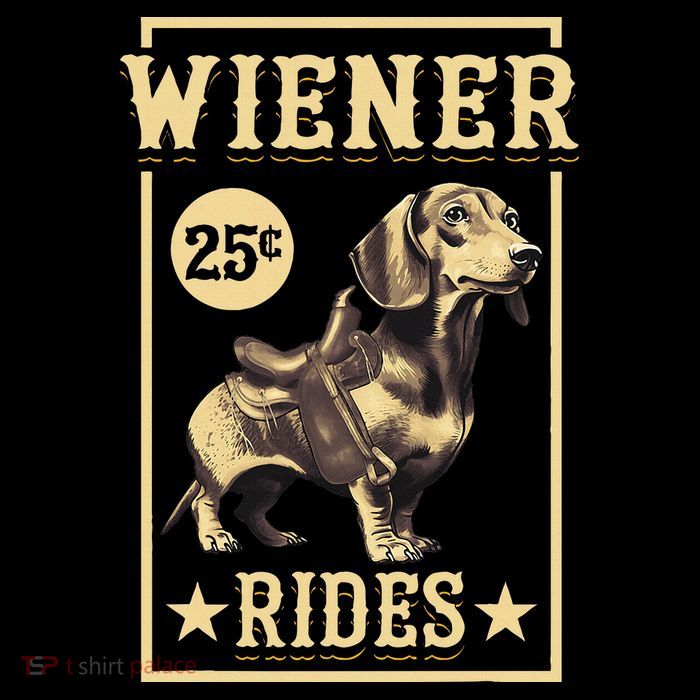 Wiener Rides Dachshund Lover Doxie Weiner Weenie Dog Owner T-Shirt