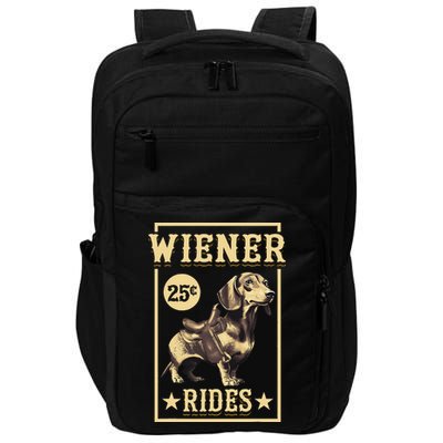 Wiener Rides Dachshund Lover Doxie Weiner Weenie Dog Owner Impact Tech Backpack