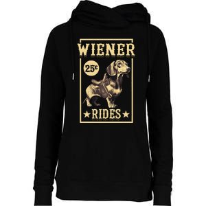 Wiener Rides Dachshund Lover Doxie Weiner Weenie Dog Owner Womens Funnel Neck Pullover Hood