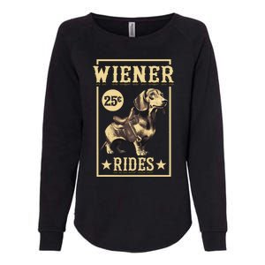 Wiener Rides Dachshund Lover Doxie Weiner Weenie Dog Owner Womens California Wash Sweatshirt