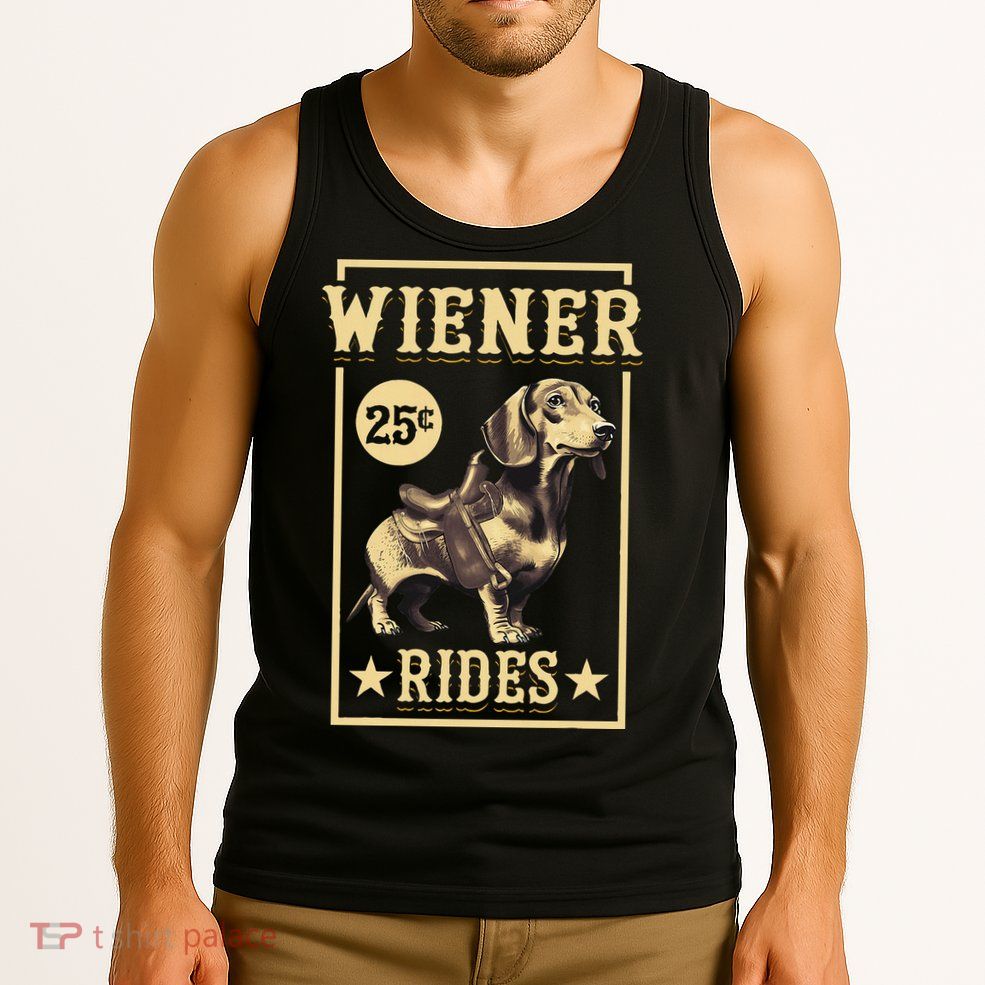 Wiener Rides Dachshund Lover Doxie Weiner Weenie Dog Owner Tank Top