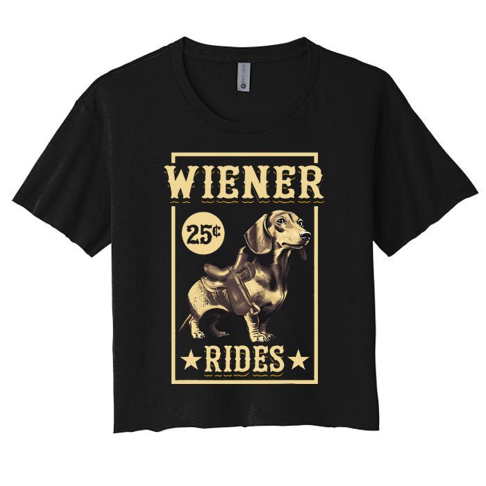 Wiener Rides Dachshund Lover Doxie Weiner Weenie Dog Owner Women's Crop Top Tee