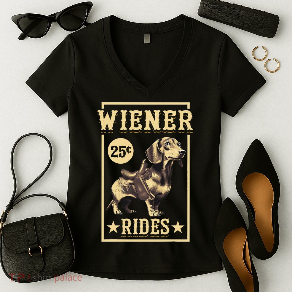 Wiener Rides Dachshund Lover Doxie Weiner Weenie Dog Owner Women's V-Neck T-Shirt