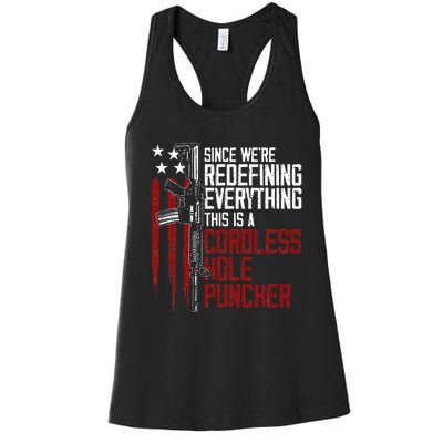 Were Redefining Everything This Is A Cordless Hole Puncher Women's Racerback Tank