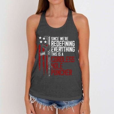 Were Redefining Everything This Is A Cordless Hole Puncher Women's Knotted Racerback Tank