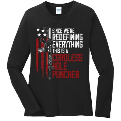 Were Redefining Everything This Is A Cordless Hole Puncher Ladies Long Sleeve Shirt