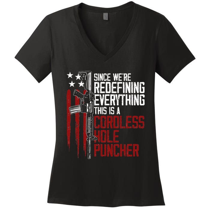 Were Redefining Everything This Is A Cordless Hole Puncher Women's V-Neck T-Shirt