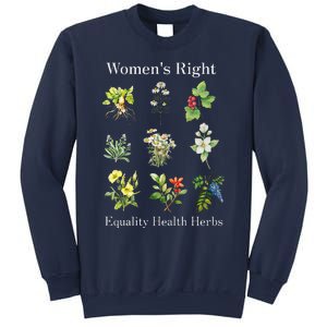 Women Right Equality Health Herbs Herbalist Plant Lover Sweatshirt