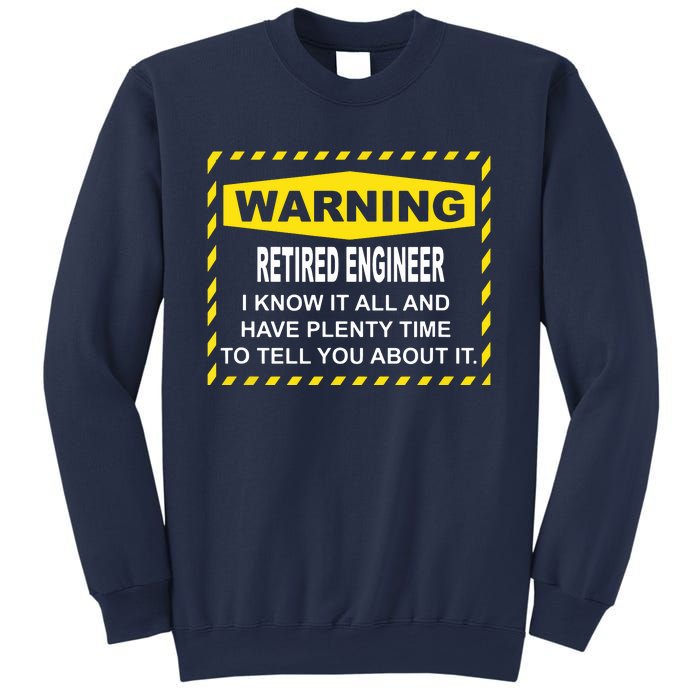 WARNING Retired Engineer Sweatshirt