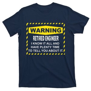 WARNING Retired Engineer T-Shirt