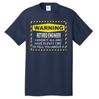 WARNING Retired Engineer Tall T-Shirt