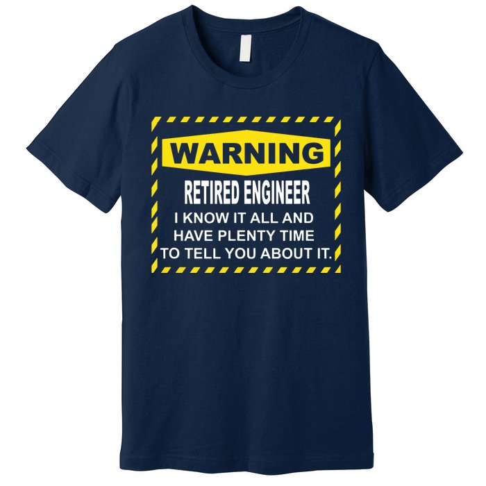 WARNING Retired Engineer Premium T-Shirt