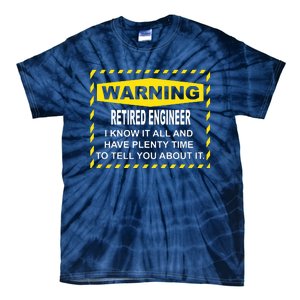 WARNING Retired Engineer Tie-Dye T-Shirt