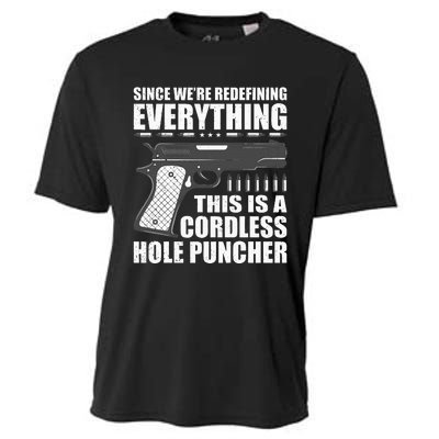 We're Redefining Everything This Is A Cordless Hole Puncher  Cooling Performance Crew T-Shirt