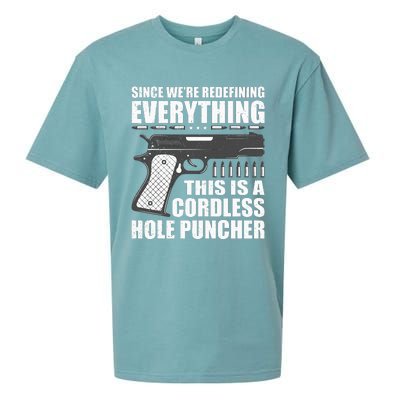 We're Redefining Everything This Is A Cordless Hole Puncher  Sueded Cloud Jersey T-Shirt