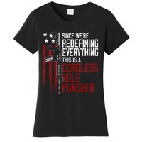 WeRe Redefining Everything This Is A Cordless Hole Puncher Women's T-Shirt