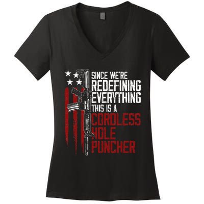 WeRe Redefining Everything This Is A Cordless Hole Puncher Women's V-Neck T-Shirt