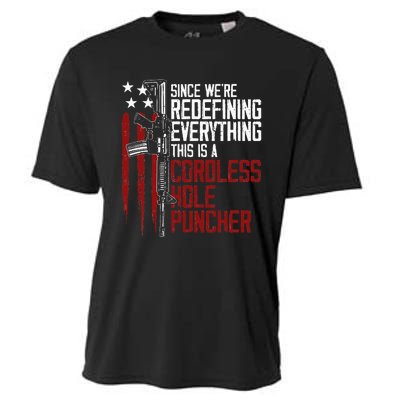 Were Redefining Everything This Is A Cordless Hole Puncher Cooling Performance Crew T-Shirt