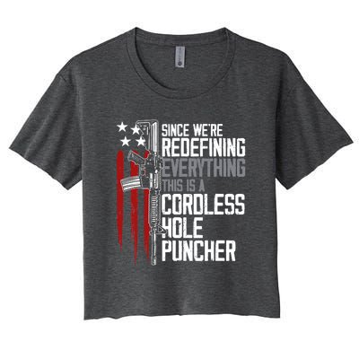 We're Redefining Everything This Is A Cordless Hole Puncher Women's Crop Top Tee