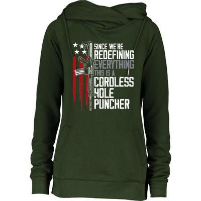 We're Redefining Everything This Is A Cordless Hole Puncher Womens Funnel Neck Pullover Hood