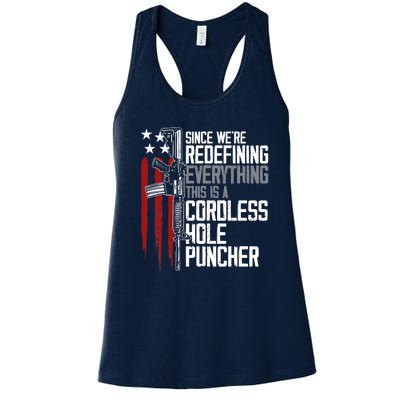 We're Redefining Everything This Is A Cordless Hole Puncher Women's Racerback Tank