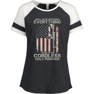 We're Redefining Everything This Is A Cordless Hole Puncher Gift Enza Ladies Jersey Colorblock Tee