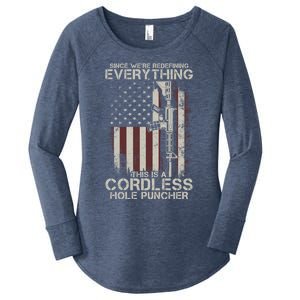 We're Redefining Everything This Is A Cordless Hole Puncher Gift Women's Perfect Tri Tunic Long Sleeve Shirt