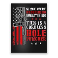 We Redefine Everything And This Is A Wireless Hole Punch Poster