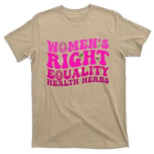 Women Right Equality Health Herbs Herbalist Plant Lover T-Shirt